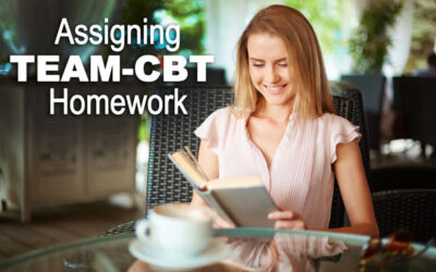 How & What to Assign for TEAM-CBT Homework